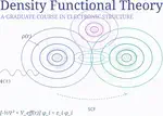 Density Functional Theory (DFT) Course: From Theory to Practice